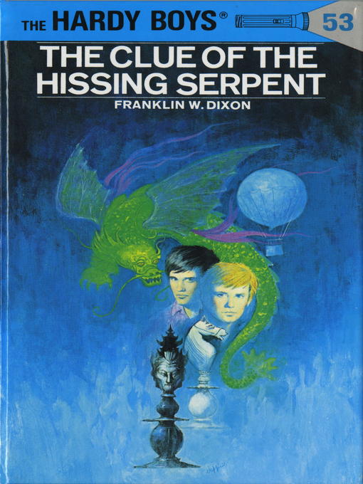 Title details for The Clue of the Hissing Serpent by Franklin W. Dixon - Available